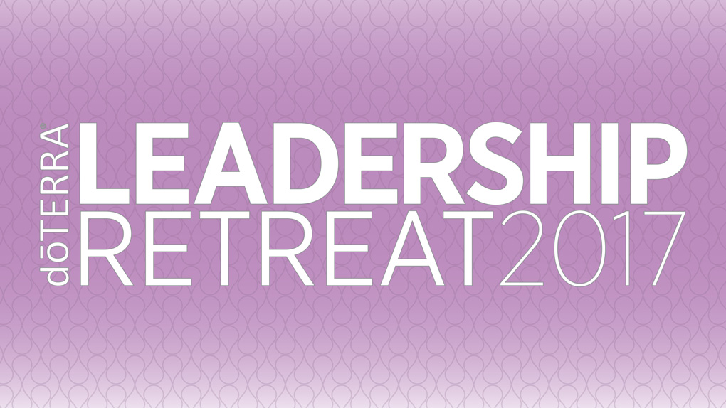 doTERRA Leadership Retreat 2017